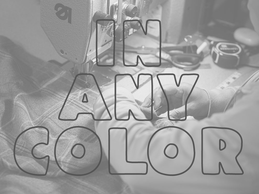 In Any Color